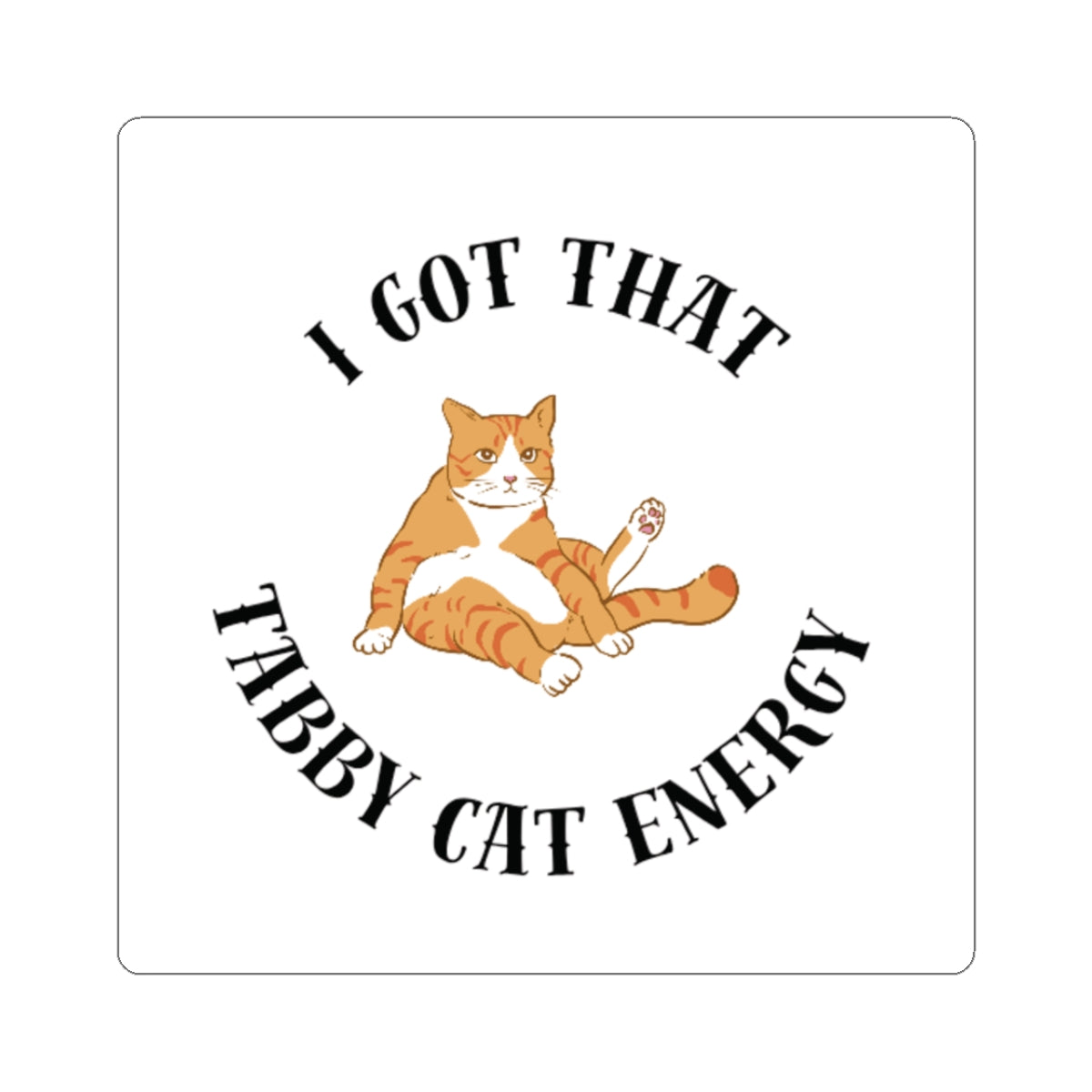 Tabby Cat Energy Stickers